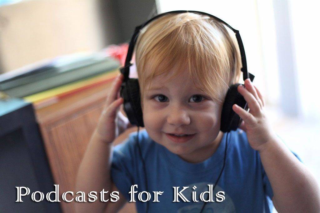 Best Podcasts for Kids