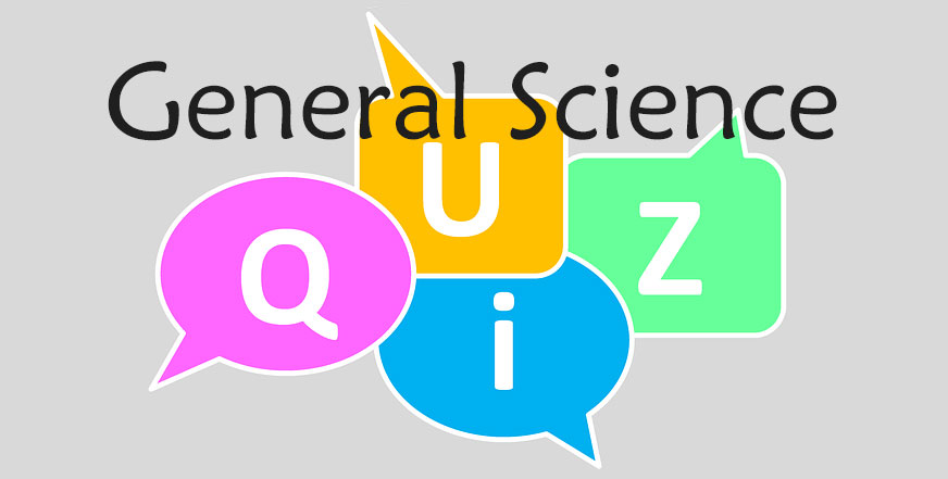 General Science Quiz Questions