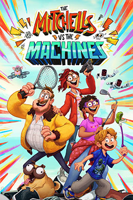 The Mitchells vs The Machines, Animated Film