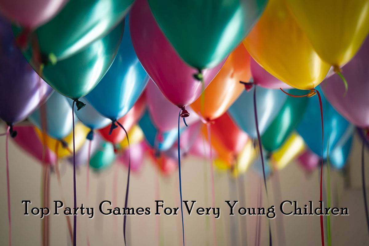 Top Party Games For Very Young Children