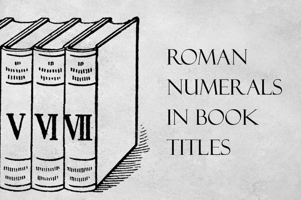 Roman-Numerals-in-Book-Titles | Kids World Fun Blog