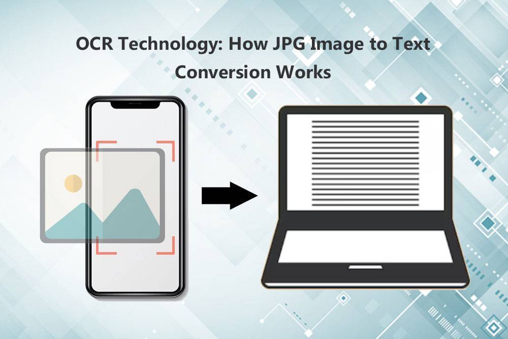 OCR Technology: How JPG Image to Text Conversion Works