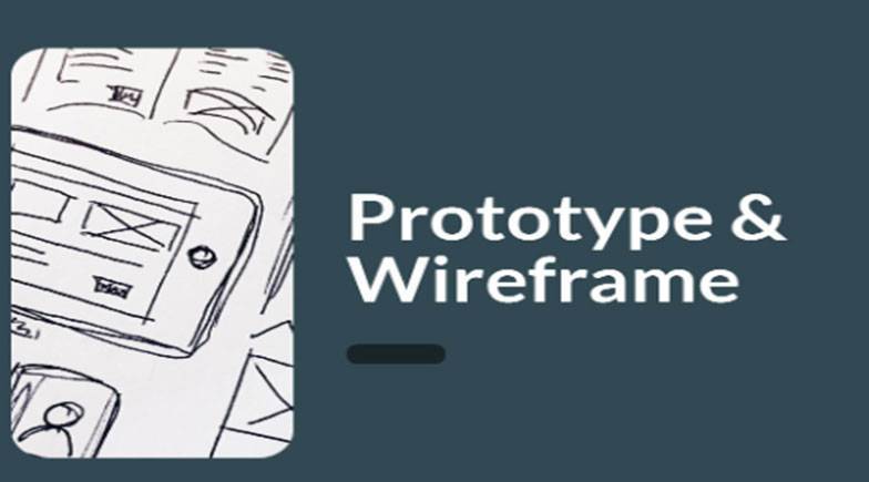 Prototype and Wireframe