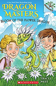 Story ebook - Bloom of the Flower Dragon: A Branches Book (Dragon Masters #21)