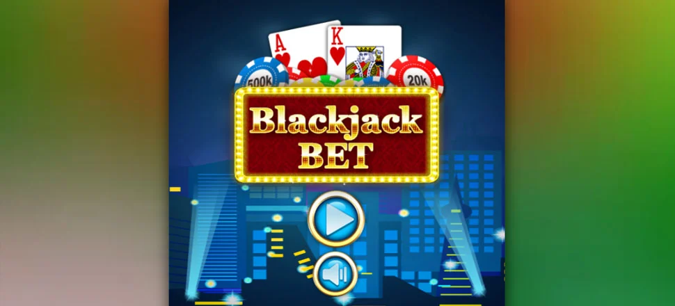 Blackjack Bet - Card Game
