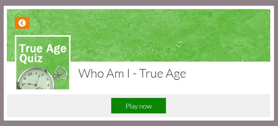 Who Am I - True Age - Quiz Game