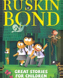 Great Stories for Children – Ruskin Bond