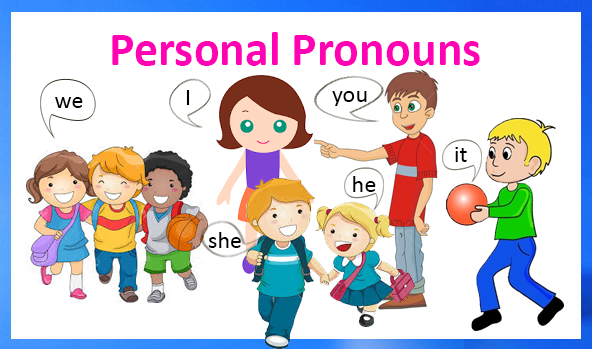 Examples Of Personal Pronouns For Grade 1