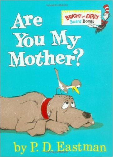 Are You My Mother