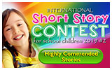 Highly Commended Stories of the Kids World Fun Story Contest
